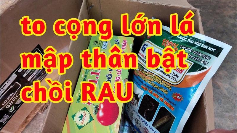 thuốc to cộng rau, thuốc ra rễ rau, thuốc lớn lá rau, thuốc lớn trái rau màu, thuốc phì trái ra máu